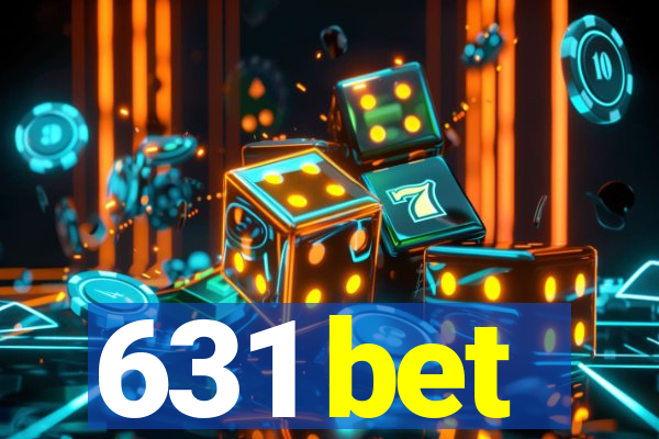 631 bet